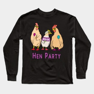 Hen Party Long Sleeve T-Shirt